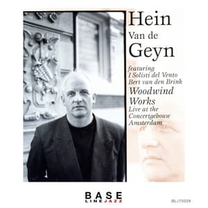 Woodwind Works - Live at Concertgebouw Amsterdam - Hein Van De Geyn