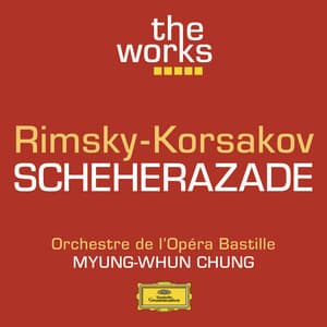 Rimsky-Korsakov: Scheherazade - Nikolai Rimsky-Korsakov