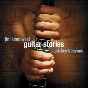 Guitar Stories - Jim "Kimo" West