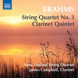 Brahms: String Quartet No. 3, Op. 67 & Clarinet Quintet, Op. 115 - Johannes Brahms