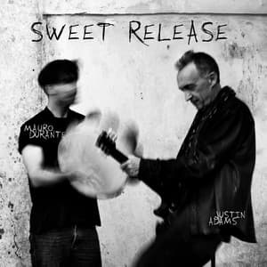 Sweet Release - Justin Adams