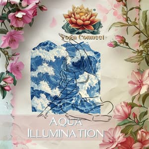 Aqua Illumination - Yoga Connect+