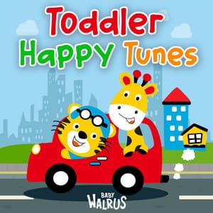 Toddler Happy Tunes - Baby Walrus