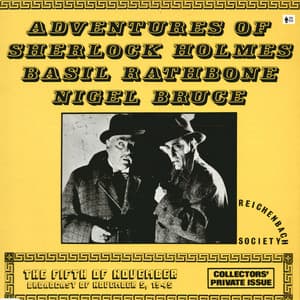 Sherlock Holmes - The Fifth of November and the Adventure of the Speckled Band - Basil Rathbone