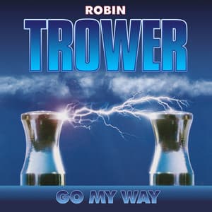 Go My Way - Robin Trower