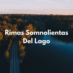 Rimas Somnolientas Del Lago - Ciencia del Agua