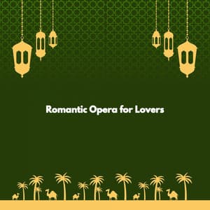 Romantic Opera for Lovers - Cuban Music Playlist
