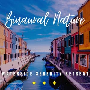 Stream of Serenity: Binaural Meditation Oasis - Waterfall White Noise