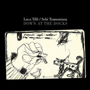 Down at the Docks - Sebi Tramontana