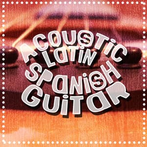 Acoustic Latin Spanish Guitar - Latin Guitar Maestros