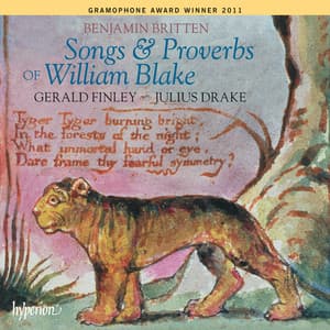 Britten: Songs & Proverbs of William Blake; Tit for Tat & Other Songs - Gerald Finley