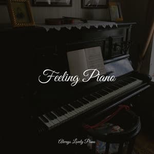 Feeling Piano - Restaurant Background Music