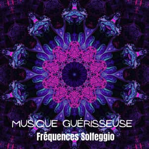 Musique Guérisseuse: Fréquences Solfeggio, Hz Méditation de Guérison, Relaxation, Réduction du Stress, Réparation de l'ADN, Conscience du Corps - Musique pour Détendre en Temps Libre