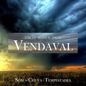 Vendaval - Som De Chuva E Tempestades