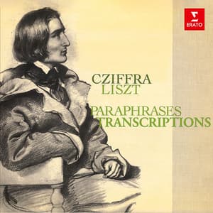Liszt: Paraphrases & Trancriptions - Franz Liszt