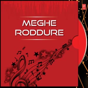 Meghe Roddure - Rupankar