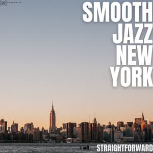 Straightforward - Smooth Jazz New York