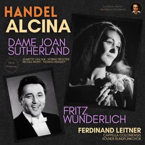 Handel: Alcina, HWV 34 by Dame Joan Sutherland - George Frideric Handel