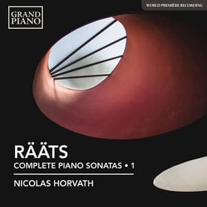 Rääts: Complete Piano Sonatas, Vol. 1 - Jaan Rääts