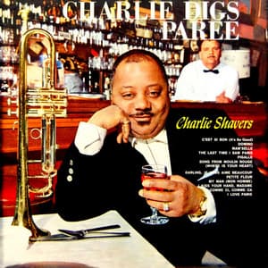 Charlie Digs Paree - Charlie Shavers