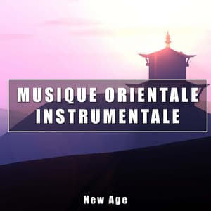 Musique Orientale Instrumentale - Asian Traditional Music