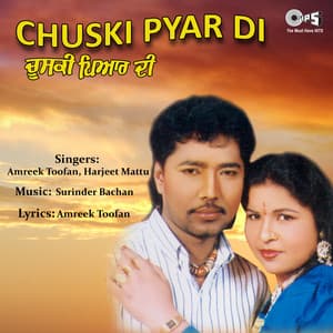 Chuski Pyar Di - Surinder Bachan