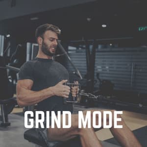 Grind Mode - Treadmill Workout Music