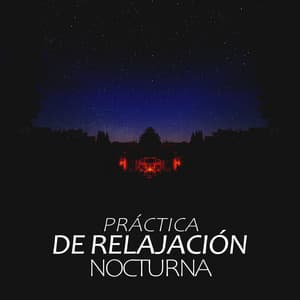 Práctica de Relajación Nocturna - Jenn Wontherne