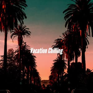Vacation Chilling - Morning Coffee Playlist