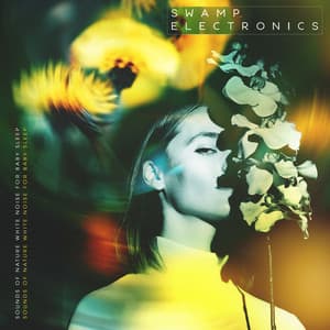 Swamp Electronics - Sounds of Nature White Noise for Baby Sleep