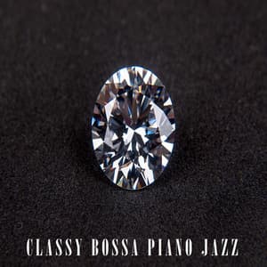 Classy Piano Jazz Background - Classy Bossa Piano Jazz