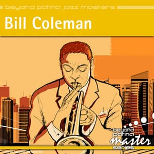 Beyond Patina Jazz Masters: Bill Coleman - Bill Coleman