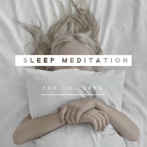 Sleep Meditation for Children - Sleep Cycles Music Collective