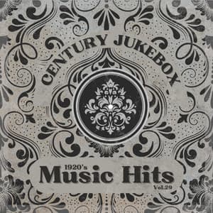 1920's Music Hits, Vol.29 - Century Jukebox