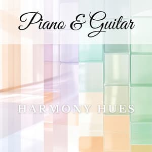 Harmony Hues - Piano & Guitar