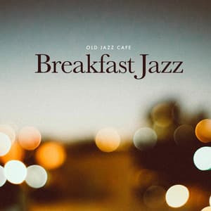 Breakfast Jazz - Old Jazz Cafe