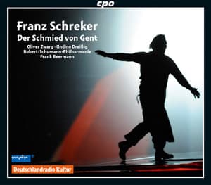 Schreker: Der Schmied von Gent - Franz Schreker