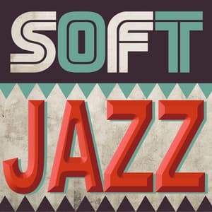 Soft Jazz - Chilled Jazz Masters