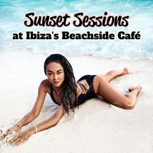 Sunset Sessions at Ibiza's Beachside Café - Dj Ibiza EDM