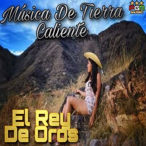 El Rey De Oros - Musica De Tierra Caliente