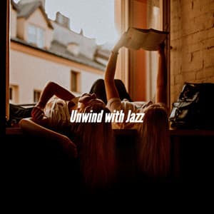 Unwind with Jazz - Study Jazz