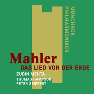 Mahler: Das Lied von der Erde - Zubin Mehta