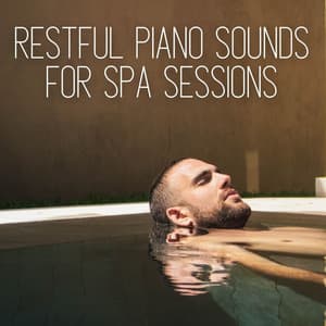 Restful Piano Sounds for Spa Sessions - PianoDeuss