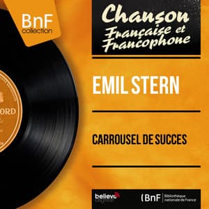 Carrousel de succès - Emil Stern