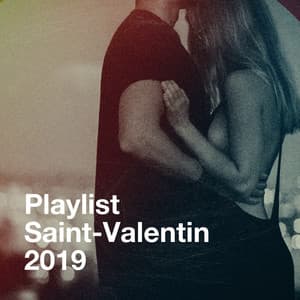 Playlist saint-valentin 2019 - Lamour