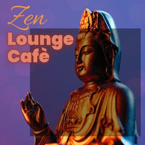 Zen Lounge Cafè: Hot Sensual Songs for Sex Therapy - Café del Pecado