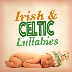 Irish and Celtic Lullaby - Instrumental Irish Music