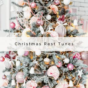 2 0 2 2 Christmas Rest Tunes - The Best Christmas Carols Collection