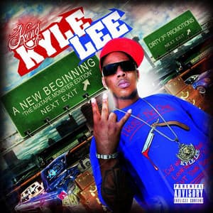 A New Beginning - The Mixtape Monster Edition - King Kyle Lee