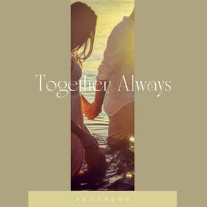 Together Always - Jazzberg
